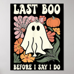 Sista Boo före jag säger jag gör Spökbröllop Bache Poster