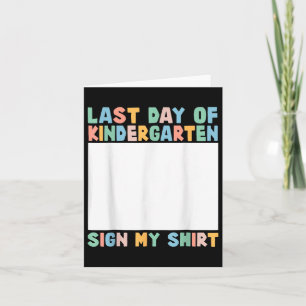 Sista dagen av Kindergarten signerade mina sista b Kort
