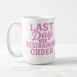 Sista dagen för besöksförbud Rosa tryck Kaffemugg
