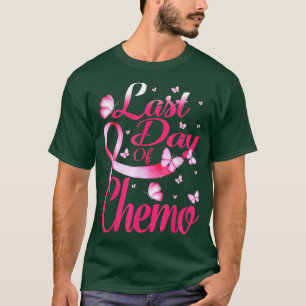 Sista dagen för chemogåvor för Rosa bröstcancer T Shirt