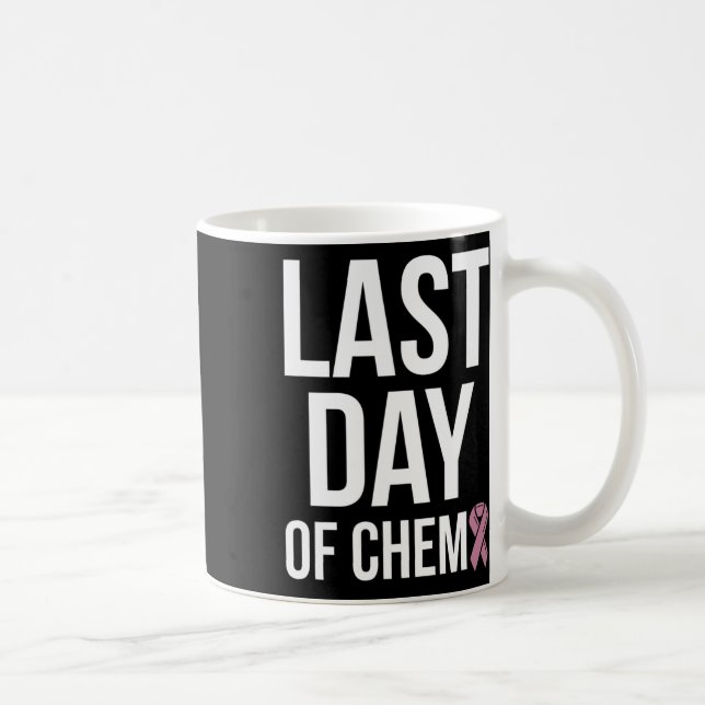 Sista dagen för kemo Världscancerdagen 3  Kaffemugg (Höger)