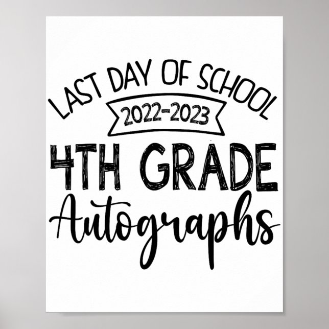 Sista dagen för skolautografi 4:e Klass Studenten Poster (Framsidan)