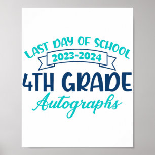 Sista dagen för skolautografi 4:e Klass Studenten Poster