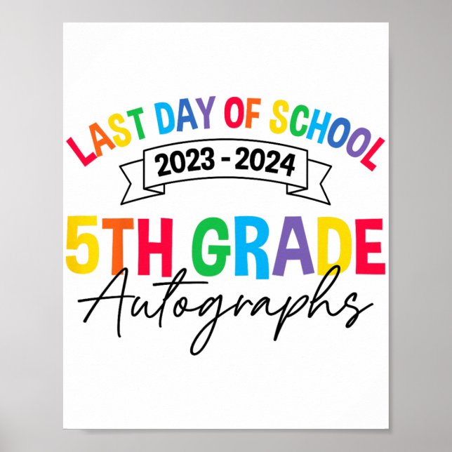 Sista dagen för skolautografi 5:e Klass Studenten Poster (Framsidan)