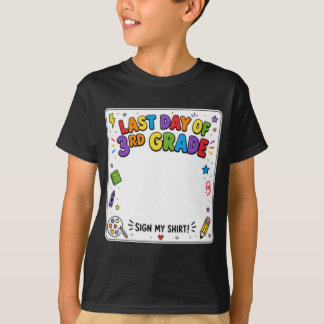 Sista dagen i 3:e klass Signera min skjorta T Shirt
