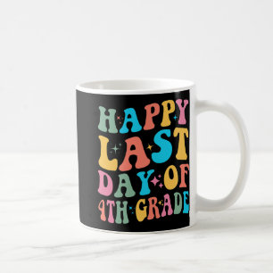Sista dagen i 4:e klass Sista skoldagen Groovy Kaffemugg