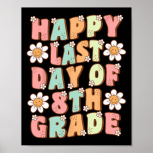 Sista dagen i 8:e klass söta funky åttonde klass t poster
