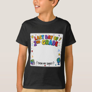Sista dagen i andra klass Skriv på min skjorta T Shirt