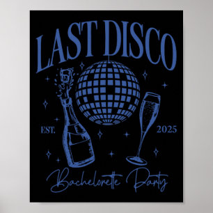 Sista Disco Bachelorette Party Est. 2025 Team Brid Poster