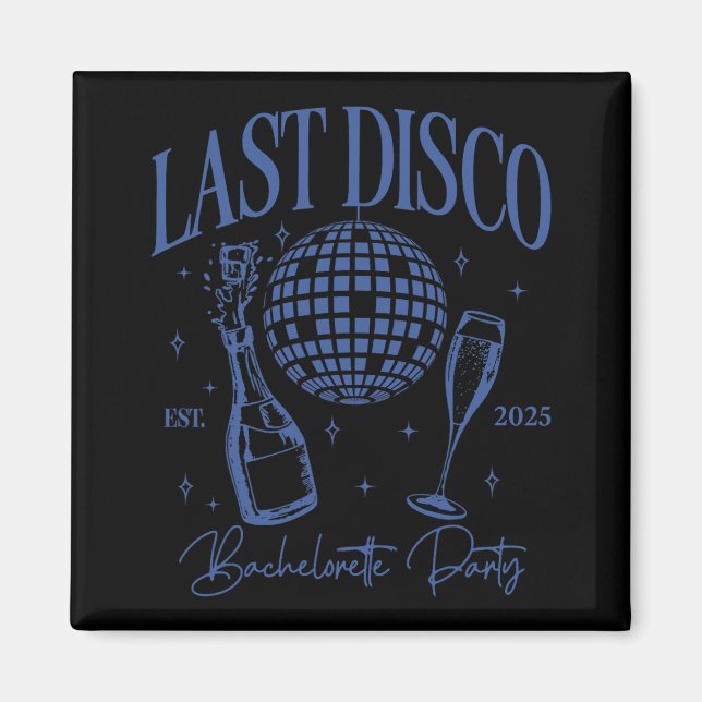 Sista Disco Möhippa Est. 2025 Brudens Lag Magnet (Framsidan)