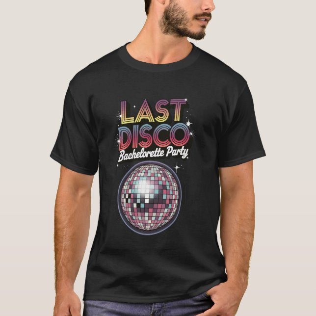 Sista disco möhippa t shirt (Framsida)