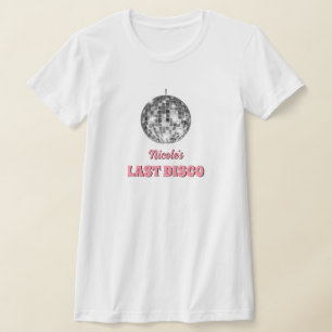 Sista Disco Möhippa Tematisk Anpassad T Shirt