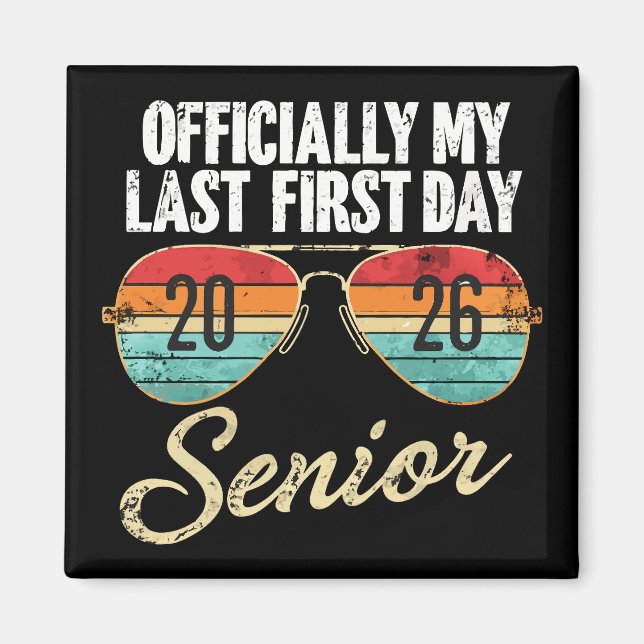 Sista första dagen Senior 2026 Magnet (Framsidan)