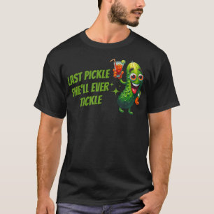 Sista gurkan hon någonsin kommer att kittla - Säng T Shirt