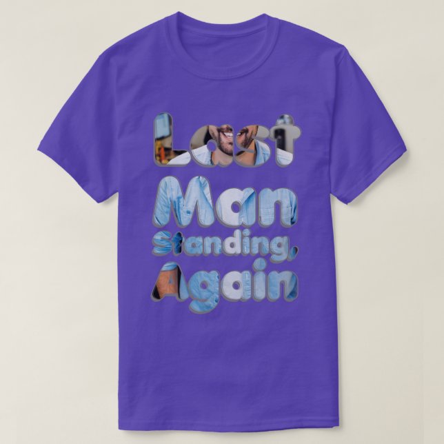 Sista mannen står igen t shirt (Design framsida)