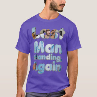 Sista mannen står igen t shirt
