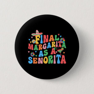 Sista Margarita som en señorita brudtjej Bröllopss Knapp