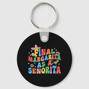 Sista Margarita som en señorita brudtjej-squad sag Nyckelring