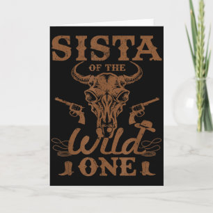 Sista Of The Wild One Cowboy Western Rodeo Party M Kort
