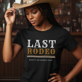 Sista Rodeo Sängkammarnatt Brudparty Brun T Shirt