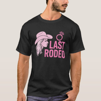 Sista Rodeo Sjungbrudnsfest Rolig Brud Cowgirl T Shirt