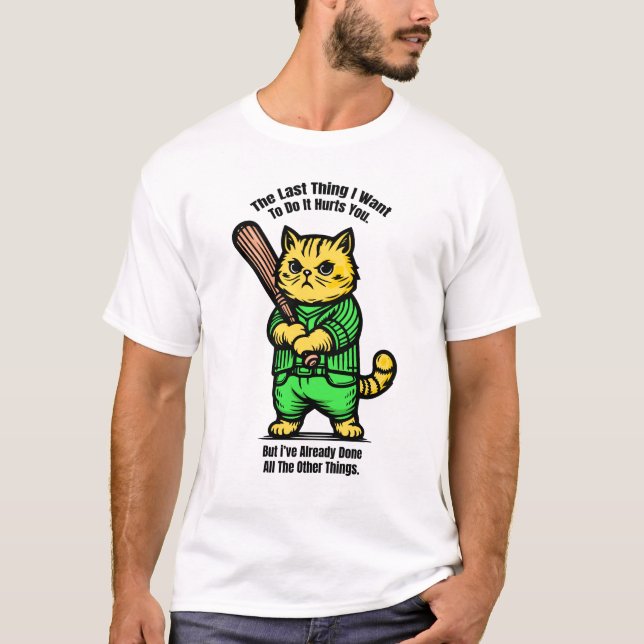 Sista Saken jag vill ha T Shirt (Framsida)