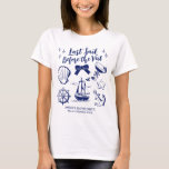 Sista segeln före Veil Beach Bachelorette Party T Shirt<br><div class="desc">Gör en stänk på din kommande bachelorette-fest med den här bedövande stranden personlig t-shirts. Vare sig du firar en bach resa, en flicksemester eller en helgdag av bästa vänner, är den här anpassningsbar stranden på t-shirts som är perfekten som tillägg till din oförglömliga flykting. Lägg till en personlig beröring till...</div>