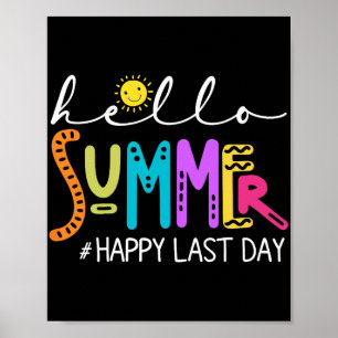 Sista Skoldagen Tröja Lärare Elev Hej Sommar Poster