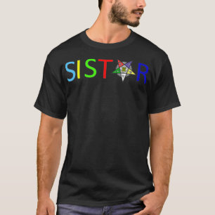 Sistar Masonic OES Order of the Östra Star T Shirt