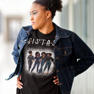 Sistas, Melanin Queen, Black Girlkompisar T Shirt