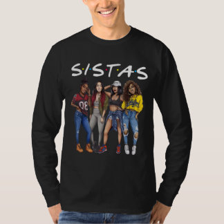 Sistas Queen Melanin African American Women Black T Shirt
