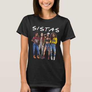 Sistas Queen Melanin African American Women Black T Shirt