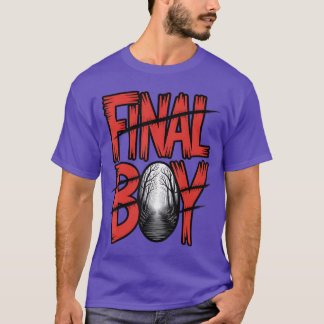 Siste Pojken Skräckfilmsöverlevare Skräckig pojke T Shirt