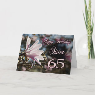 Sister 65e Birthday med magnolia Kort