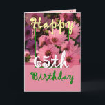 SISTER - 65e Birthday med Rosa Daisy Flowers Kort<br><div class="desc">De här glada blommorna i rosan och den medföljande "magiska blomman"-versen är ett sött sätt att önska din syster ett Grattis på födelsedagen. Inuti text finns anpassade, så att du kan lägga till en egen speciell känsla. Om du vill se mer av mina födelsedagskort skriver du in det år du...</div>