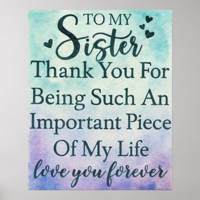 Sister Appreciation Thank You For Being In My Life Poster (Framsidan)