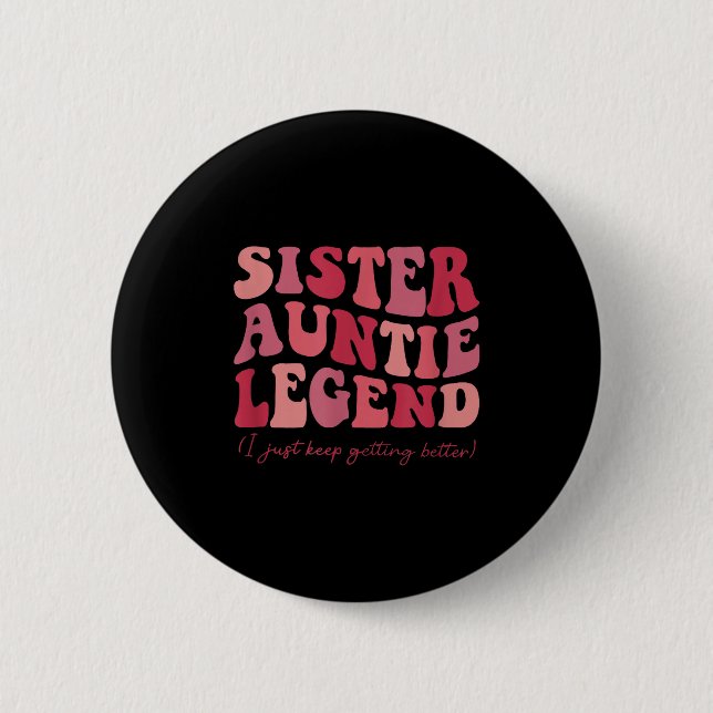 Sister Auntie Legend Groovy Funny Cool Aunties Clu Knapp (Framsida)