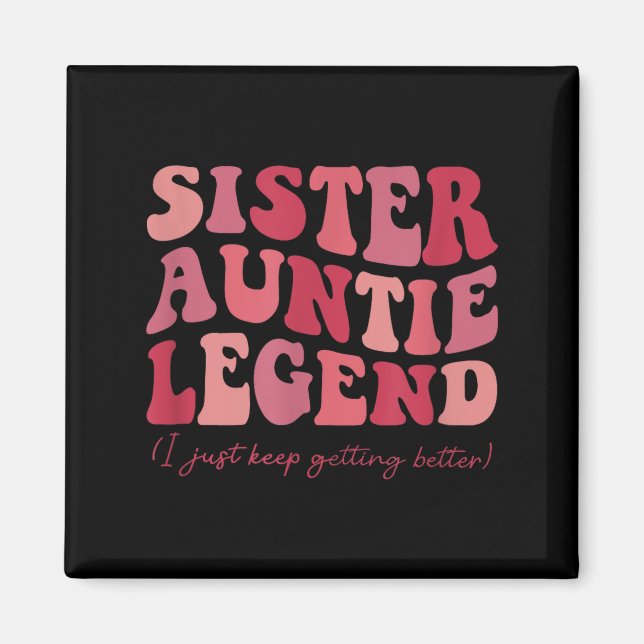 Sister Auntie Legend Groovy Funny Cool Aunties Clu Magnet (Framsidan)