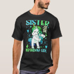 Sister av Birthday Girl Flossing Unicorn Siste T Shirt<br><div class="desc">Syster på Birthday Girl Flossing Unicorn Sister</div>