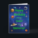 Sister Birthday Bästa i universum Kort<br><div class="desc">Ge är din rymdälskande syster det bästa födelsedagskortet någonsin! Säg till din syster att hon är bäst i universum. En rymdscen där alla planeter och måne närmar sig varandra för att önska ett mycket grattis på födelsedagen.</div>