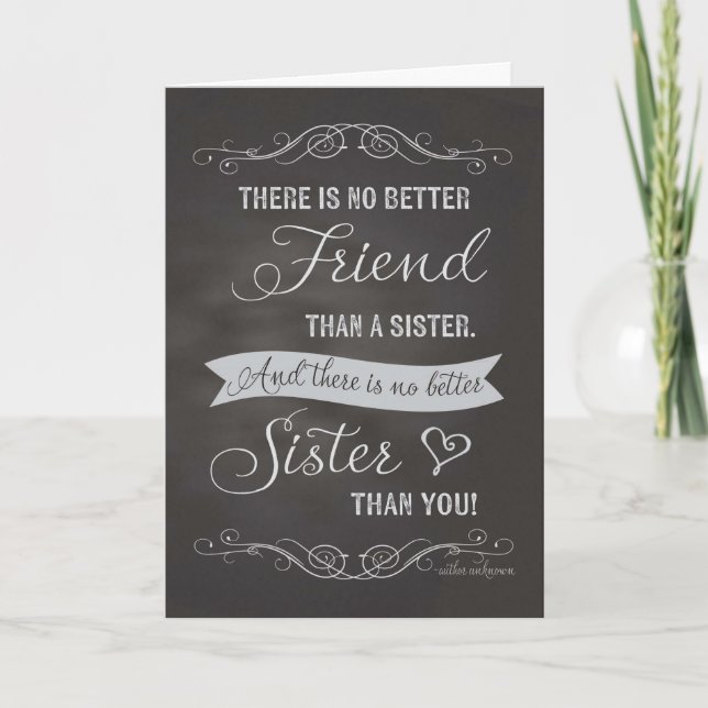 Sister Birthday - Chalkboard - ingen bättre vän Kort (Framsida)