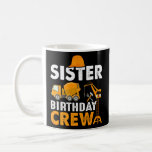 Sister Birthday Crew - Construction Födelsedagsfes Kaffemugg<br><div class="desc">Bister Birthday Crew - Construction Födelsedagsfest Supply Premium_1</div>