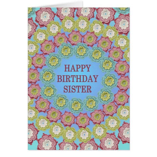 Sister Birthday Crochet Flowers Hälsningskort (Framsidan)