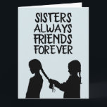 SISTER BIRTHDAY FRIEND OVERSIZED GREETING CARDS KORT<br><div class="desc">SISTER BIRTHDAY CARD</div>
