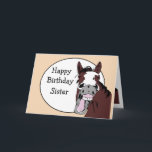Sister Birthday Humor med Horse Tecknad Kort<br><div class="desc">Grattis på födelsedagen Syster Ja,  du är äldre så kryssa för dem och SMILE för alla som kärlek hästar</div>