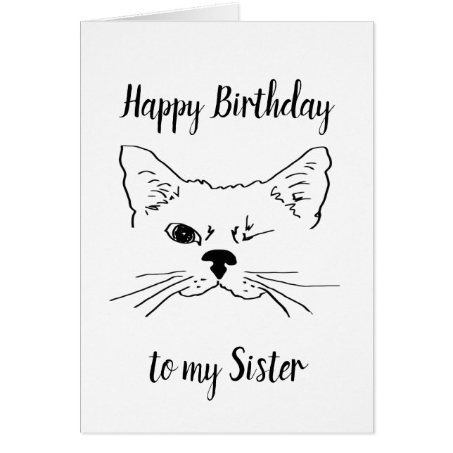 Sister Birthday Humor Quote Winking Cat Roligt Hälsningskort (Framsidan)