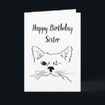 Sister Birthday Humor Quote Winking Cat Roligt Kort<br><div class="desc">Jag leker för att du är min syster och jag skrattar för det finns inget du kan göra åt det! Med Cute winking leende katt för att önska den speciella systern ett Grattis på födelsedagen</div>