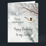 Sister Birthday Kärlek my Heart Chickadee Bird Kort<br><div class="desc">Syster Birthday Kärlek med all min hjärtvattenfärg Chickadee Bird i vinterskogen träd Natature</div>