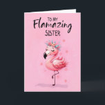 Sister Birthday med Flamingo Fabulous och Roligt Kort<br><div class="desc">Ge är din syster ett födelsedagskort som är lika roligt och fantastisk som hon! Den här snyggt illustrerade designen visar på ett modernt flamingo med blommigtens accenter, som fångar upp en ljusare och glatt vib. Ett sött sätt att fira hennes stora dag, det här kortet låter henne veta hur mycket...</div>