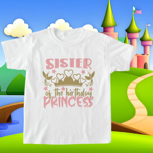 Sister Birthday Princess ord art T Shirt